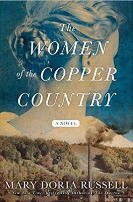 The Women of Copper Country by Mary Doria Russell