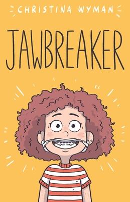 Cover of Jawbreaker by Christina Wyman