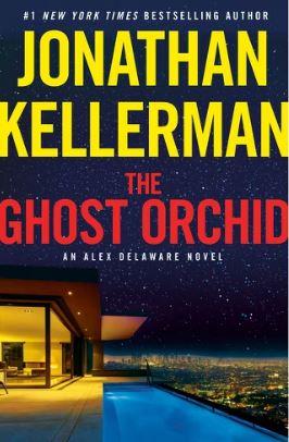 The Ghost Orchid by Jonathan Kellerman