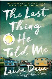 The Last Thing He Told Me by Laura Dave