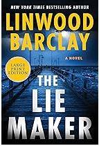 The Lie Maker by Linwood Barclay